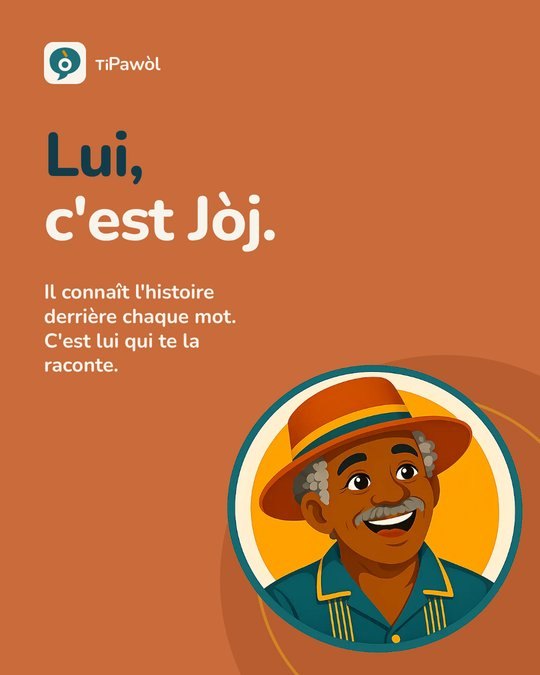 Publication : « Lui, c’est Jòj. » Il connaît l’histoire derrière chaque mot